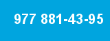 977 881-43-95